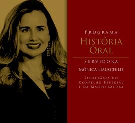 Entrevista Servidora Mônica Regina Silva Hauschild