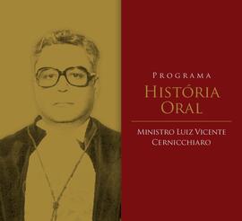 Entrevista Ministro Luiz Vicente Cernicchiaro