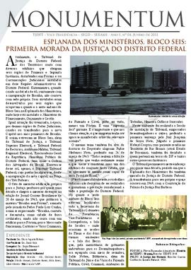 Monumentum - Esplanada dos Ministérios, bloco seis: primeira morada da Justiça do Distrito Federal